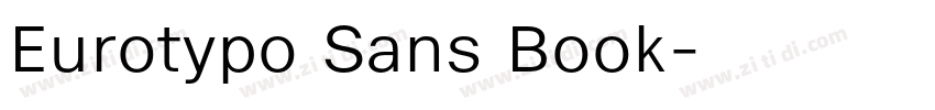 Eurotypo Sans Book字体转换 Eurotypo Sans Book字体转换